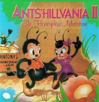 Ants'hillvania II - The Honeydew Adventure  (Entire CD)